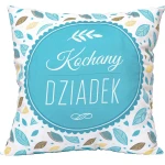 Poduszka na prezent dla Dziadka z dedykacją Kochany Dziadek