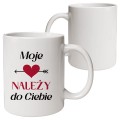Kubek na Walentynki dla niego Moje ♥ należy do Ciebie