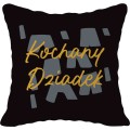 Poduszka na prezent dla Dziadka z napisem Kochany Dziadek Czarna