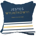 Poduszka męska  Jesteś wyjątkowy! - granatowa